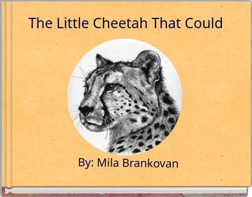 The Little Cheetah That Could