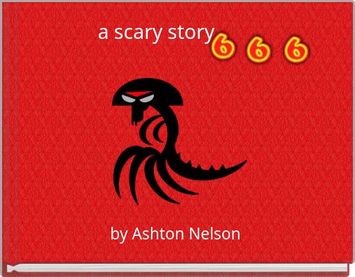 Front cover of 'a scary story' 