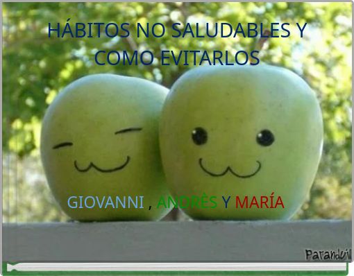 HÁBITOS NO SALUDABLES Y COMO EVITARLOS