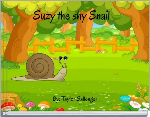 Suzy the shy Snail