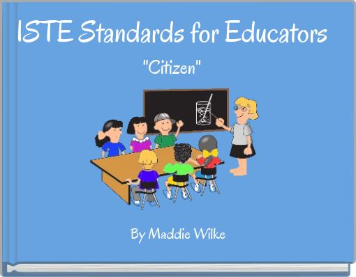 ISTE Standards for Educators"Citizen"