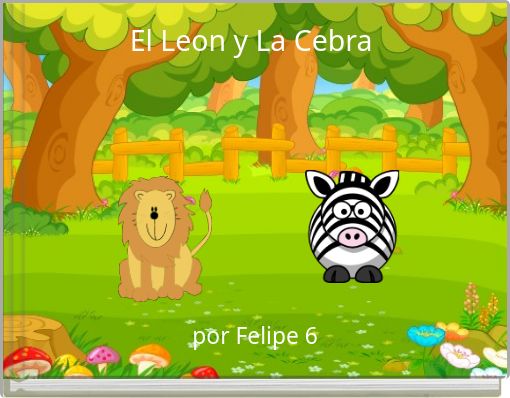 El Leon y La Cebra
