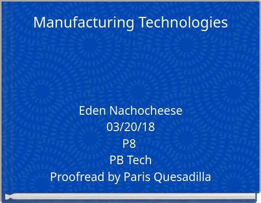 Manufacturing Technologies