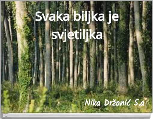 Front cover of 'Svaka biljka je svjetiljka' 