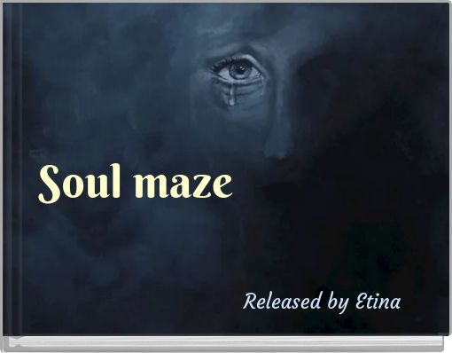 Soul maze