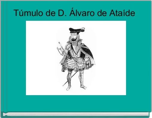 Túmulo de D. Álvaro de Ataíde 