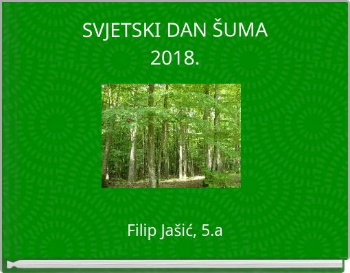 SVJETSKI DAN ŠUMA 2018.