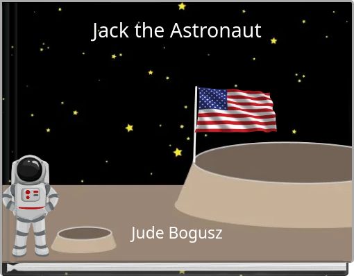 Jack the Astronaut