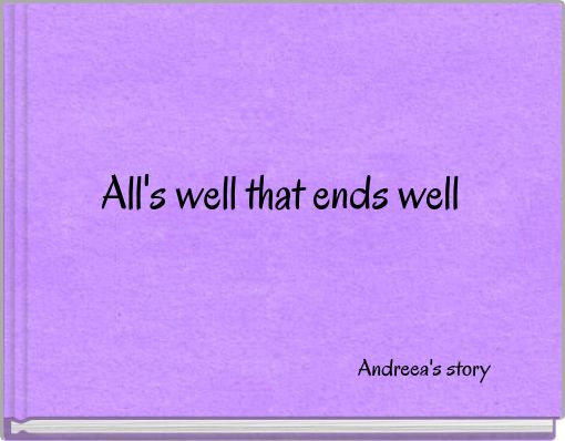 Front cover of 'All's well that ends well' 