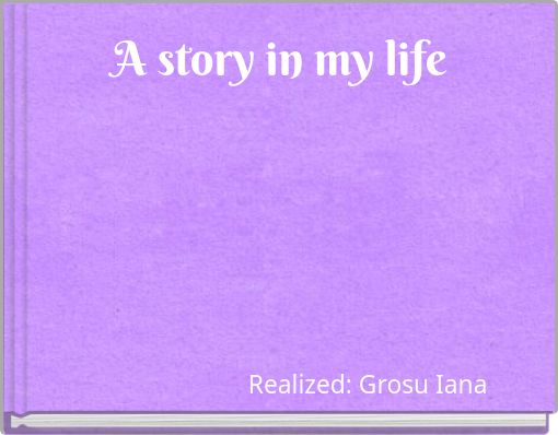 Front cover of 'A story in my life' 
