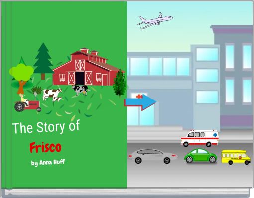 The Story of Frisco by Anna Huff