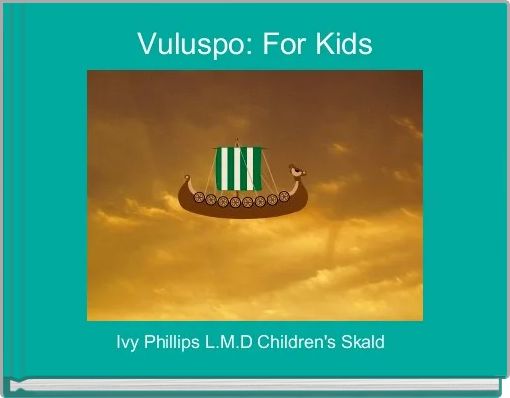 Vuluspo: For Kids