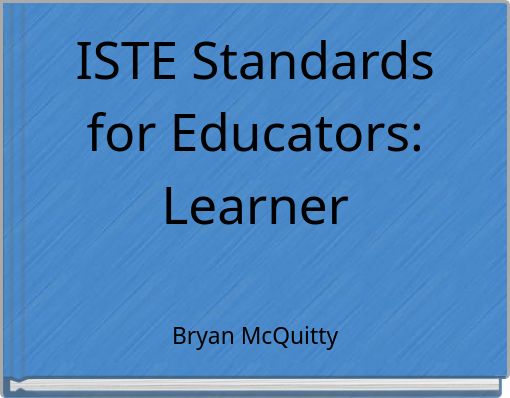 ISTE Standards for Educators: Learner