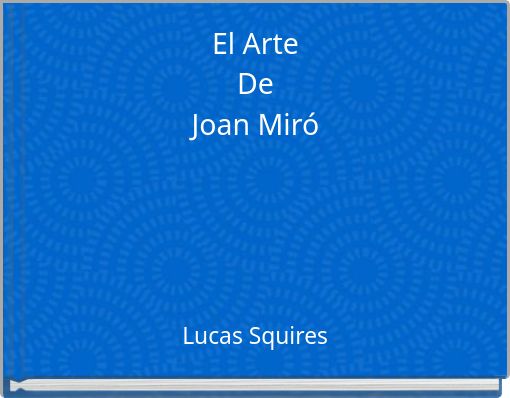 El Arte De Joan Miró