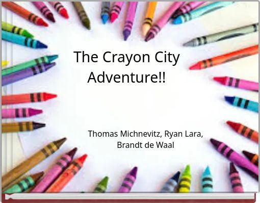 The Crayon City Adventure!!