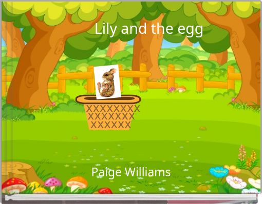 Lily and the egg