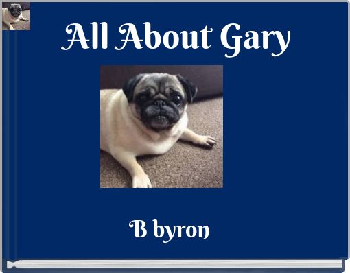 Front cover of 'All About Gary' 