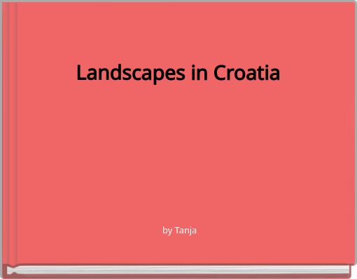 Landscapes in Croatia