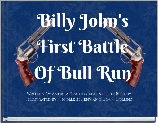 Front cover of 'Billy John's First Battle Of Bull Run' 