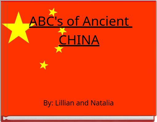 ABC's of Ancient CHINA