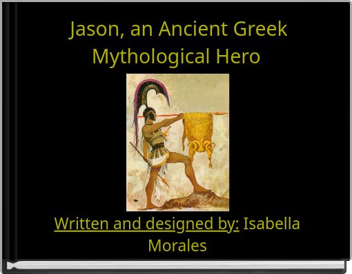 Jason, an Ancient Greek Mythological Hero