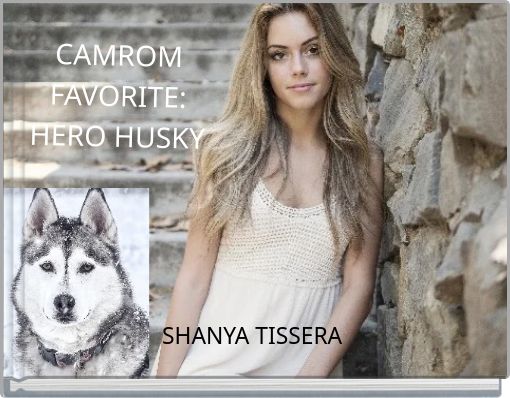CAMROM FAVORITE: HERO HUSKY
