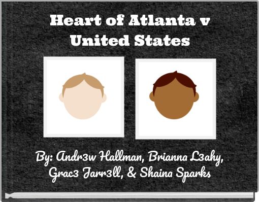 Heart of Atlanta v United States