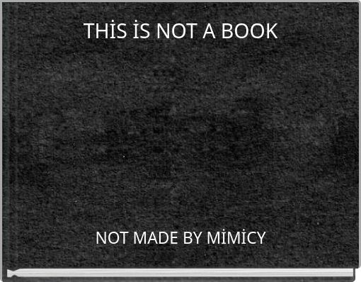 Front cover of 'THİS İS NOT A BOOK' 