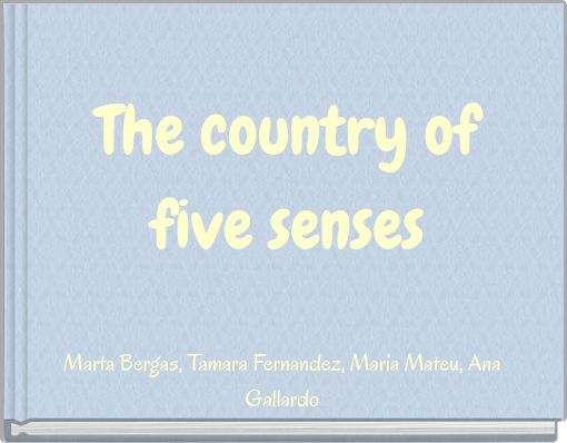 Front cover of 'The country of five senses' 