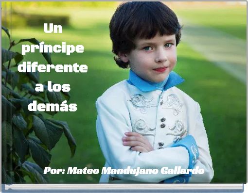 Front cover of 'Un príncipe diferente a los demás' 