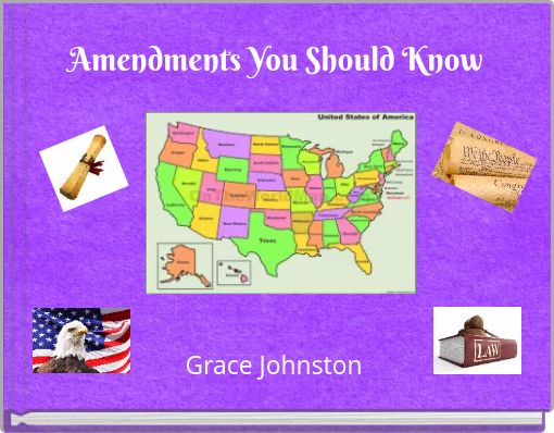 Amendments You Should Know