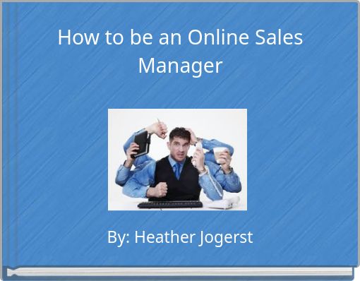 How to be an Online Sales Manager