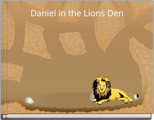 Daniel in the Lions Den