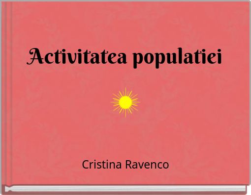 Activitatea populatiei
