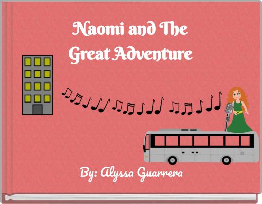 Naomi and The Great Adventure