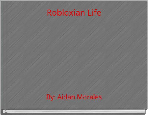 Robloxian Life