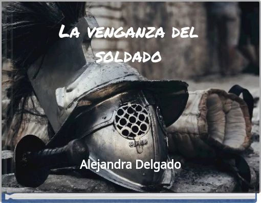 Front cover of 'La venganza del soldado' 