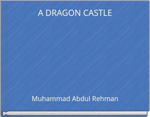 Book Cover for: A DRAGON CASTLE