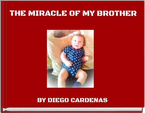Front cover of 'THE MIRACLE OF MY BROTHER' 