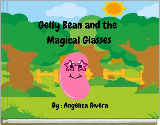 Front cover of 'Gelly Bean and the Magical Glasses' 