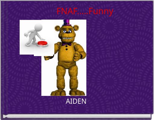 Book Cover for: FNAF.....Funny