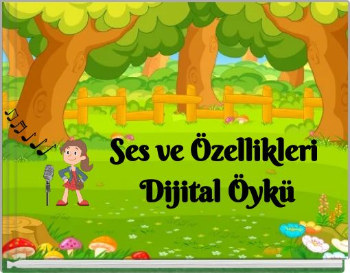 Book Cover for: Ses ve Özellikleri Dijital Öykü