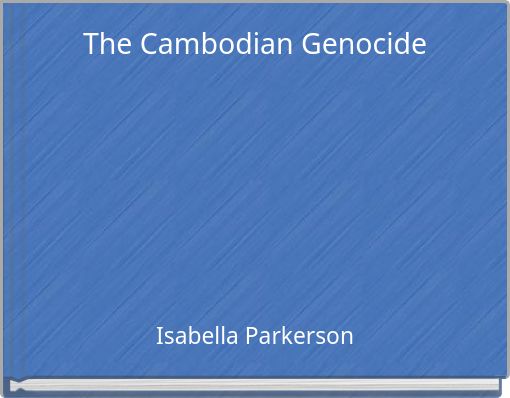 The Cambodian Genocide