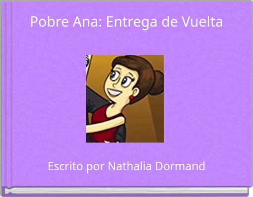 Pobre Ana: Entrega de Vuelta