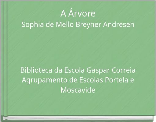 A Árvore Sophia de Mello Breyner Andresen