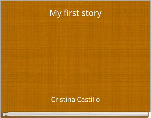 My first story