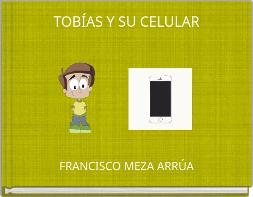 TOBÍAS Y SU CELULAR