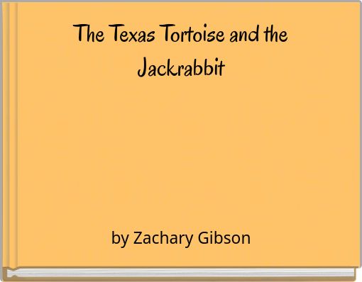 The Texas Tortoise and the Jackrabbit