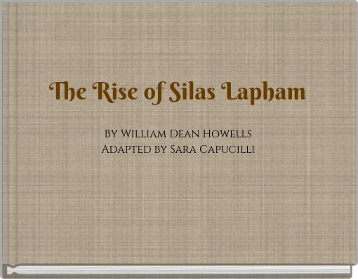 The Rise of Silas Lapham