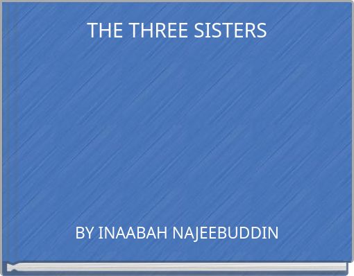 Front cover of 'THE THREE SISTERS' 